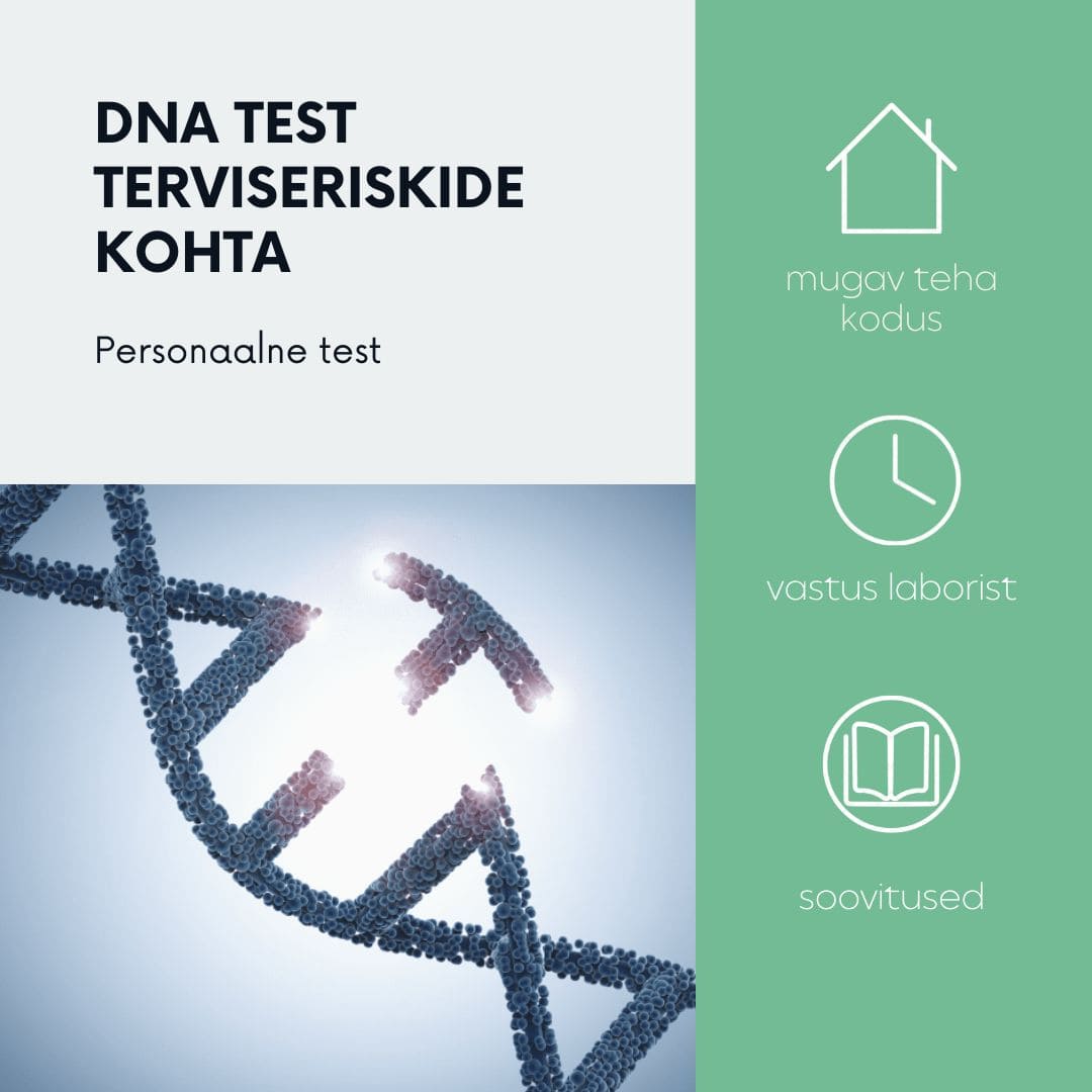 Personaalne geneetiline test terviseriskide kohta (kodus)